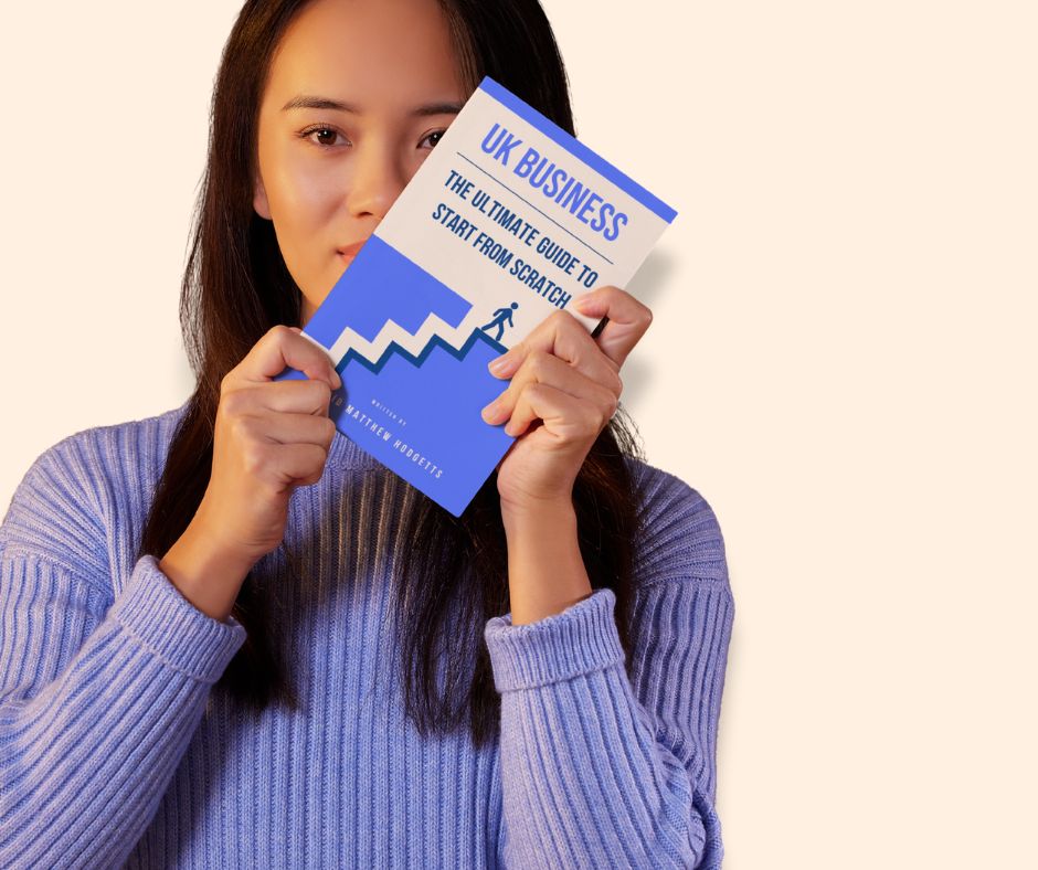 UK Business - The Ultimate Guide To Start From Scratch